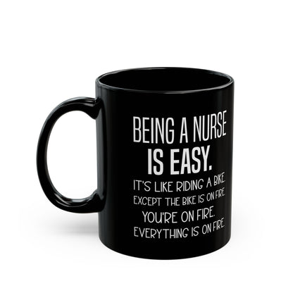 Being a Nurse Is Easy Mug – A Hilarious Gift for Nurses