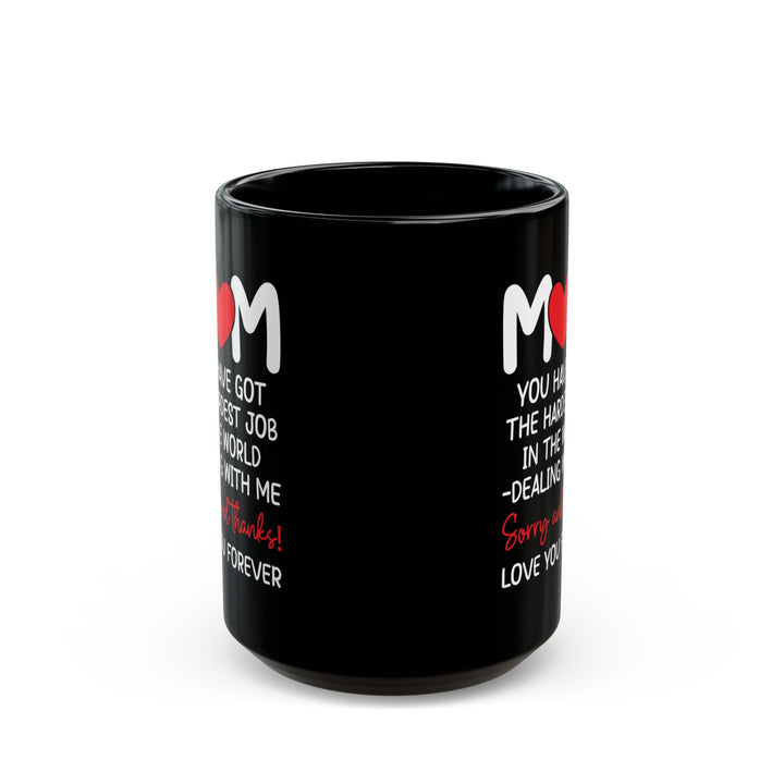 Mom Black Mug (11oz, 15oz)
