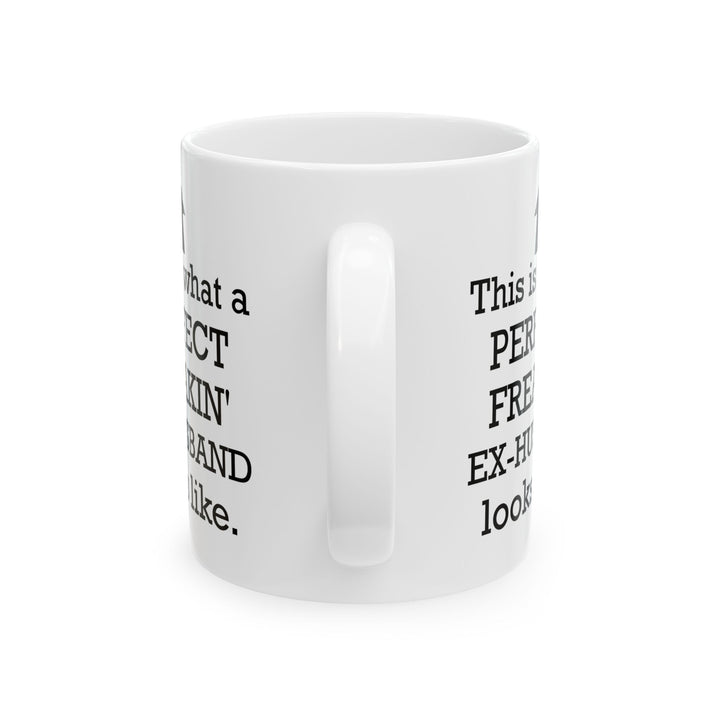 This Is What A Perfect White Mug, (11oz, 15oz)