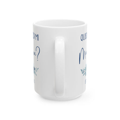 ¿Quieres Ser Mi Madrina Mug – White Godmother Proposal Gift 2025
