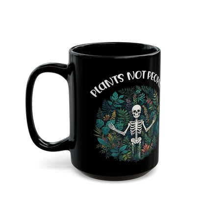 Give a Gift to a Plant Obsessed Introvert – Plants Not People Mug Black Ceramic Coffee Cup