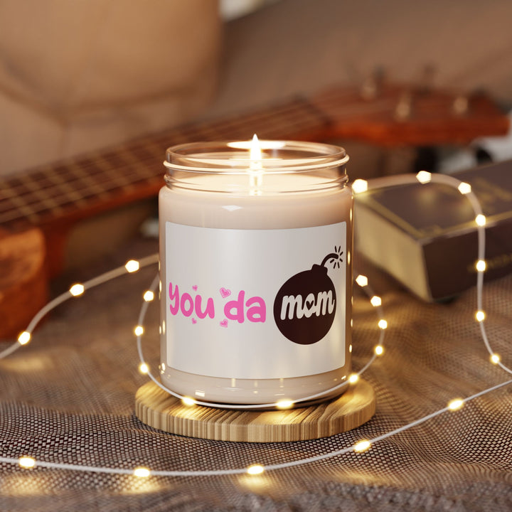 You Da Mom Candle – Funny Mother's Day Gift – Cute Gift for Mom, Best Mom Ever, and New Moms