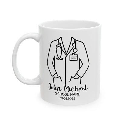 White Coat Ceremony Mug – Personalized Medical Student Gift with Name, School, and Date, Future Doctor