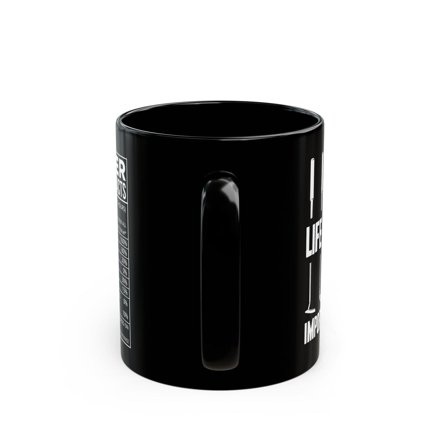 Life is full of Black Mug (11oz, 15oz)