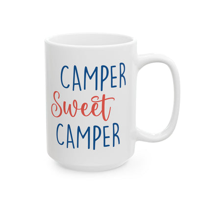 Camper Sweet Camper Shirt Ceramic Mug, (11oz, 15oz)