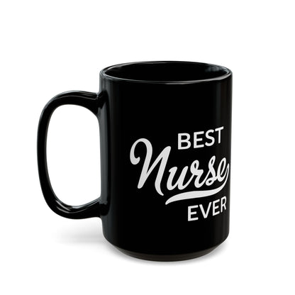 Best Nurse Ever Mug – A Thoughtful and Stylish Gift for Nurses