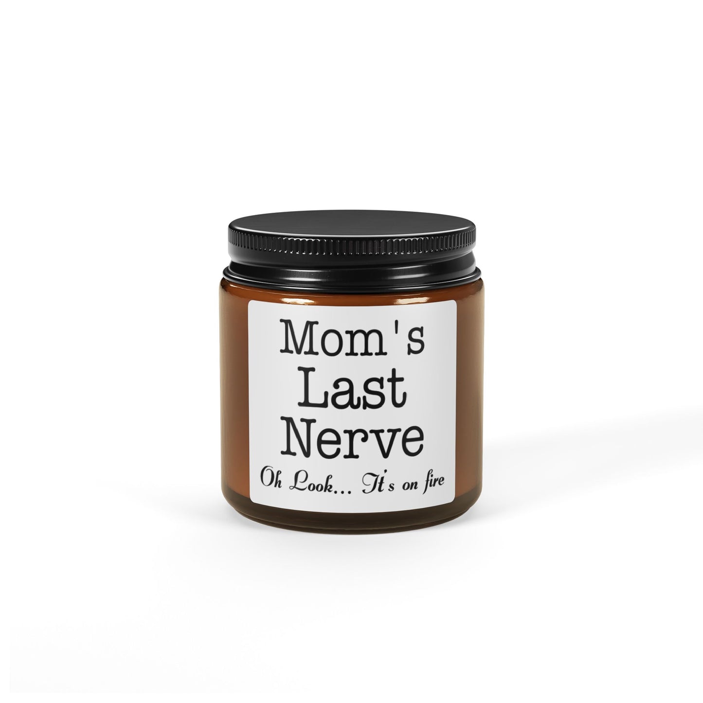 Mom’s Last Nerve Candle Scented Soy Candle (Multi-Size, Amber Jar)