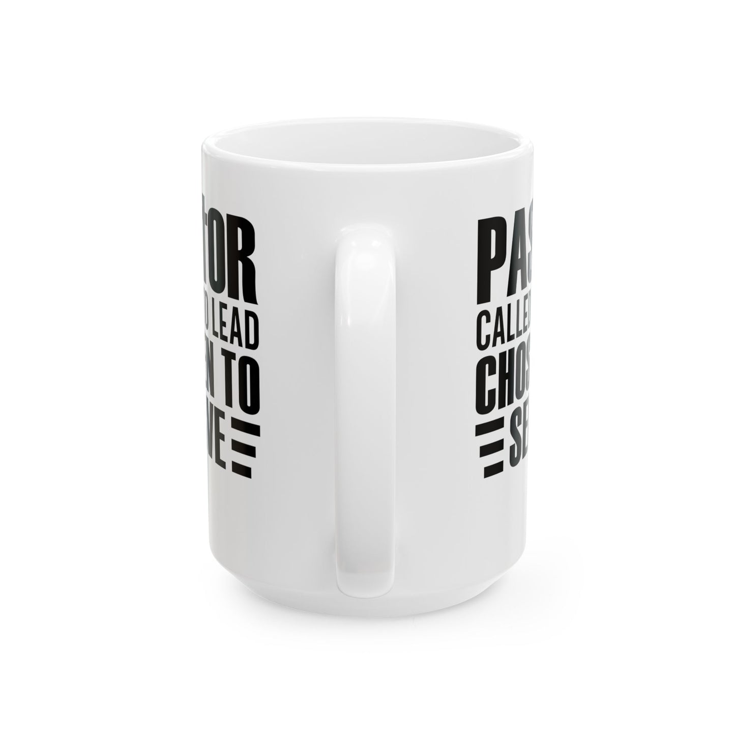 Pastor – Called to Lead, Chosen to Serve White Mug, (11oz, 15oz)