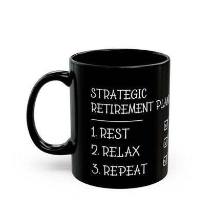 Strategic Retirement Plan Black Mug – Ideal Gift for Retirees