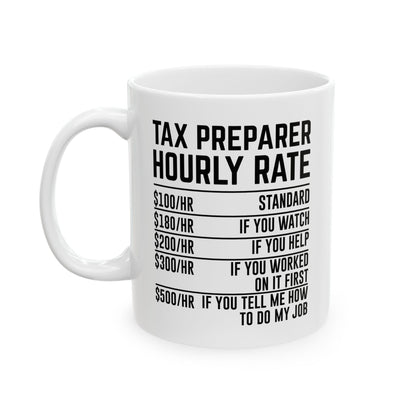 Tax Preparer Hourly Rate Mug – Funny Gift for Accountants