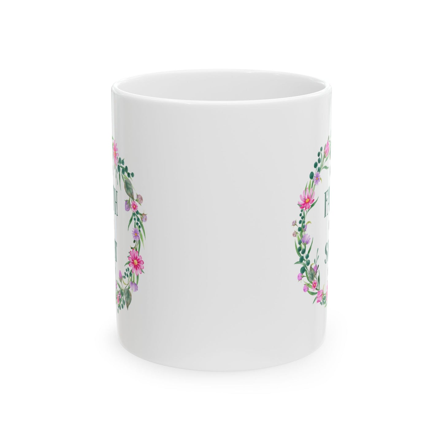 Walk By Faith Not By Sight Bible Verse Mug Floral Design