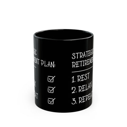 Strategic Retirement Plan Black Mug – Ideal Gift for Retirees