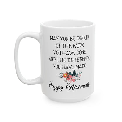 May You Be Proud of Your Work Mug – Happy Retirement Gift