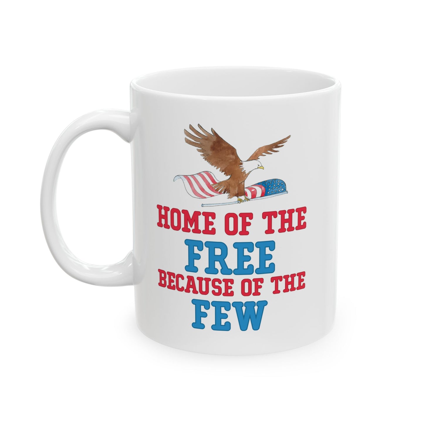 Home of the Free – Because of the Few White Ceramic Patriotic Mug Military Eagle Coffee Cup