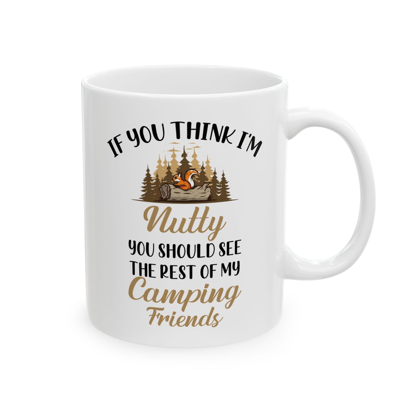 Nutty Camping Friends Ceramic Mug, (11oz, 15oz)