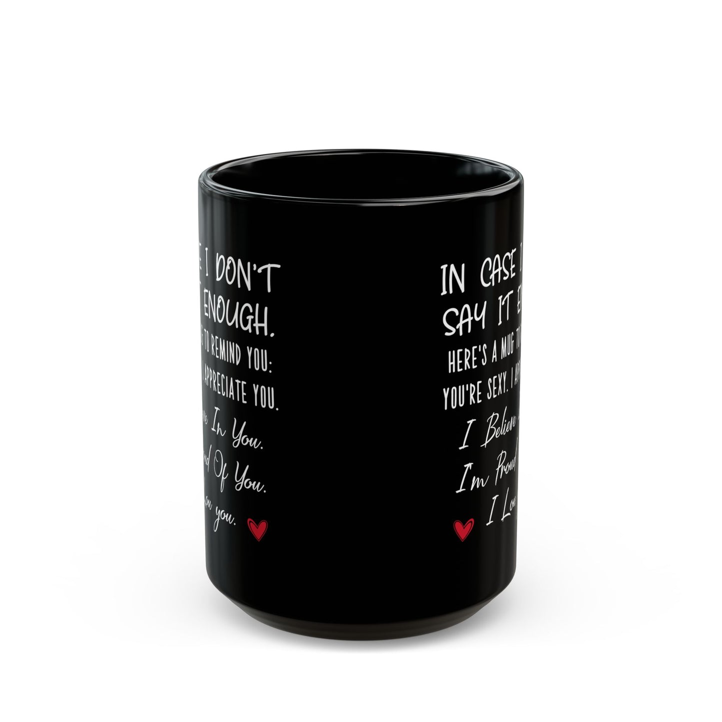 Black Encouragement Mug – I Believe in You, I’m Proud of You Appreciation Gift for Him or Her