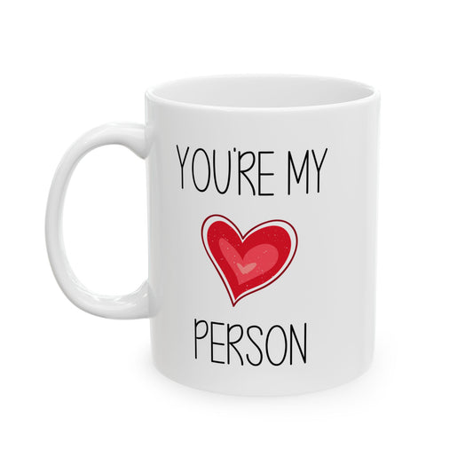 You're My Person Mug – Cute Red Heart Design – Romantic Gift for Loved One