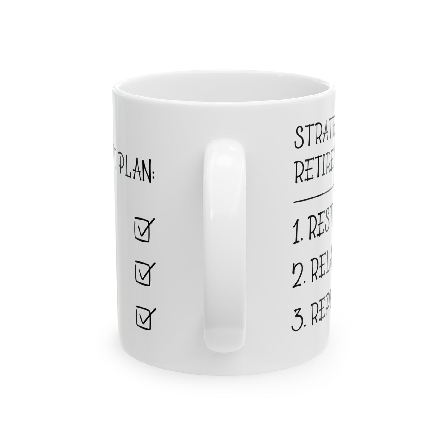 Strategic Retirement Plan White Mug – Perfect Gift for Retirees