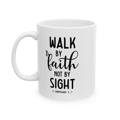 Walk By Faith Not By Sight Mug with Butterfly Accent