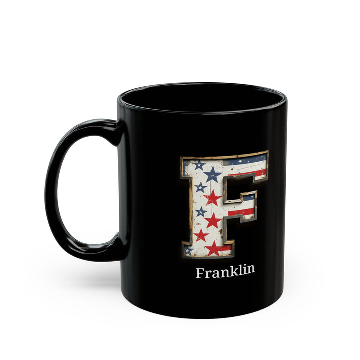 Black Personalized USA Flag Initial Mug with Letter F and Franklin Name Gift for Men, Veterans, Patriotic Coffee Lovers