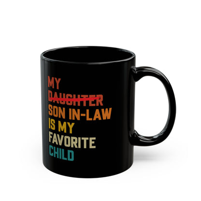 My Son in law Black Mug (11oz, 15oz)