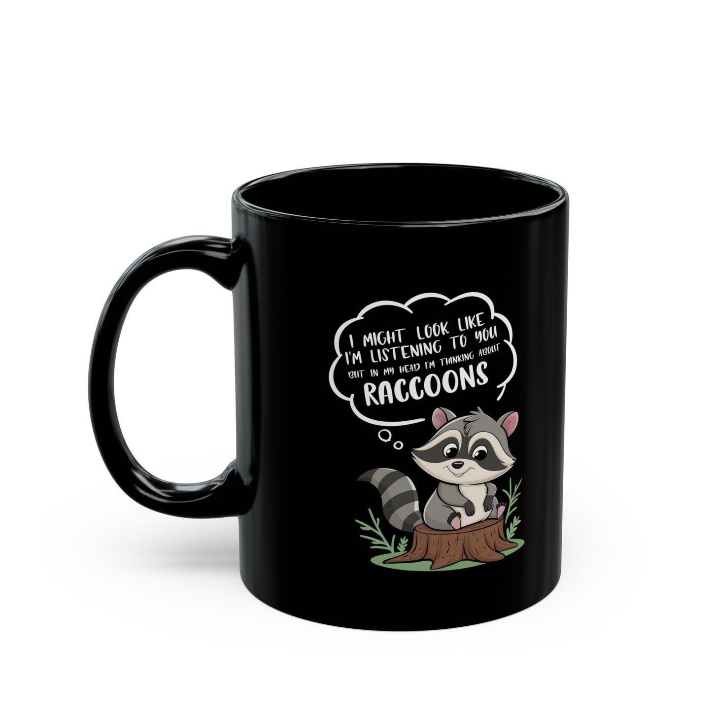 I might look like i'm listening to you v2, Black Mug (11oz, 15oz)