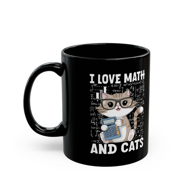 I Love Math And Cats Black Mug (11oz, 15oz)