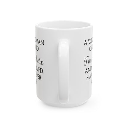 A Wise Woman Once Said I'm Outta Here White Mug – Empowering Retirement Gift