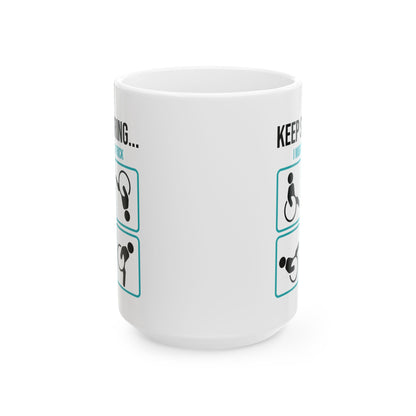 Keep Staring Funny Disability Mug – Wheelchair Humor Coffee Cup
