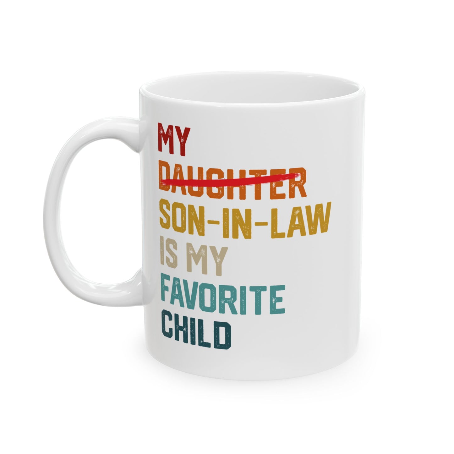 Son in law White Mug, (11oz, 15oz)