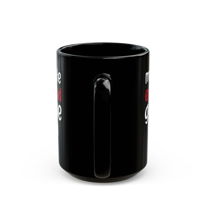 My Favorite Ex-Husband Gave This Mug Black Mug (11oz, 15oz)