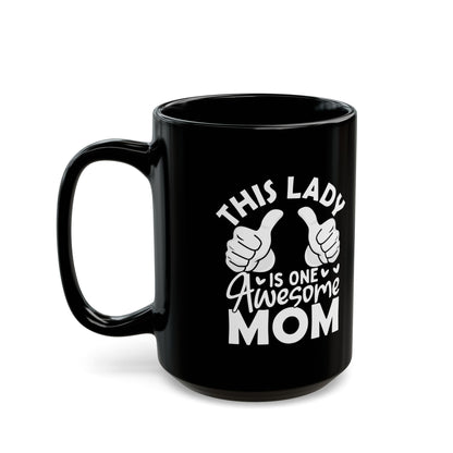 This lady  Black Mug (11oz, 15oz)