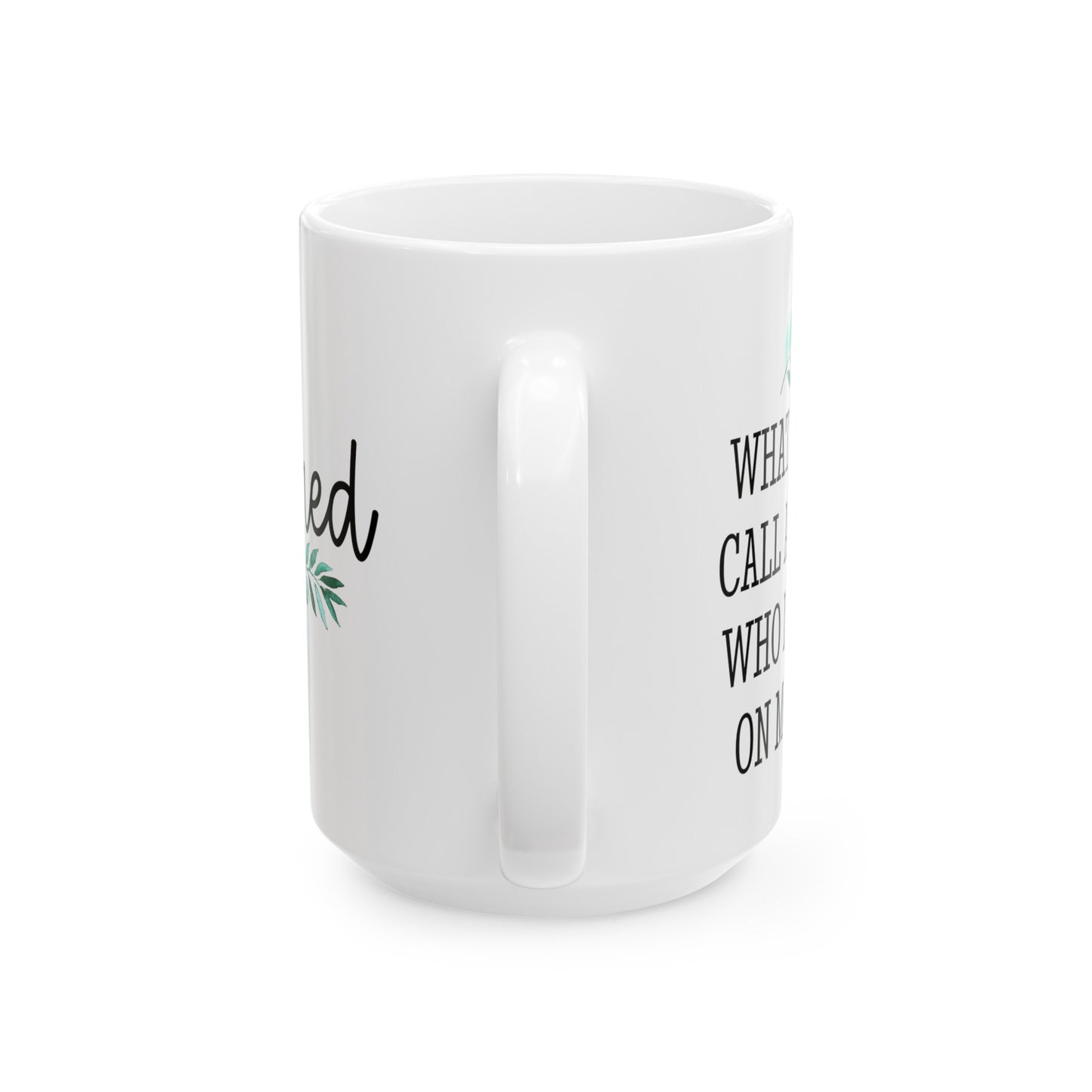 What Do You Call a Person Who Is Happy on Monday Mug Gift