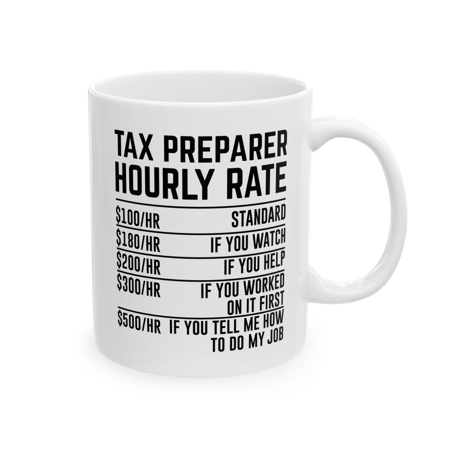 Tax Preparer Hourly Rate Mug – Funny Gift for Accountants