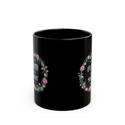 Walk By Faith Not By Sight Black Bible Verse Mug