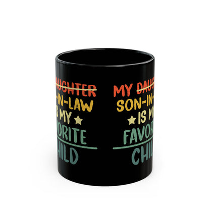 My daughter son in law  Black Mug (11oz, 15oz)
