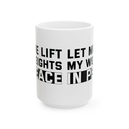 Let Me Lift White Mug, (11oz, 15oz)