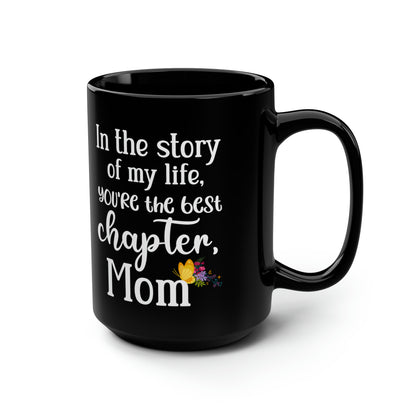 Black Mom Mug – Best Chapter of My Life Thoughtful Gift for Book Lover Mom