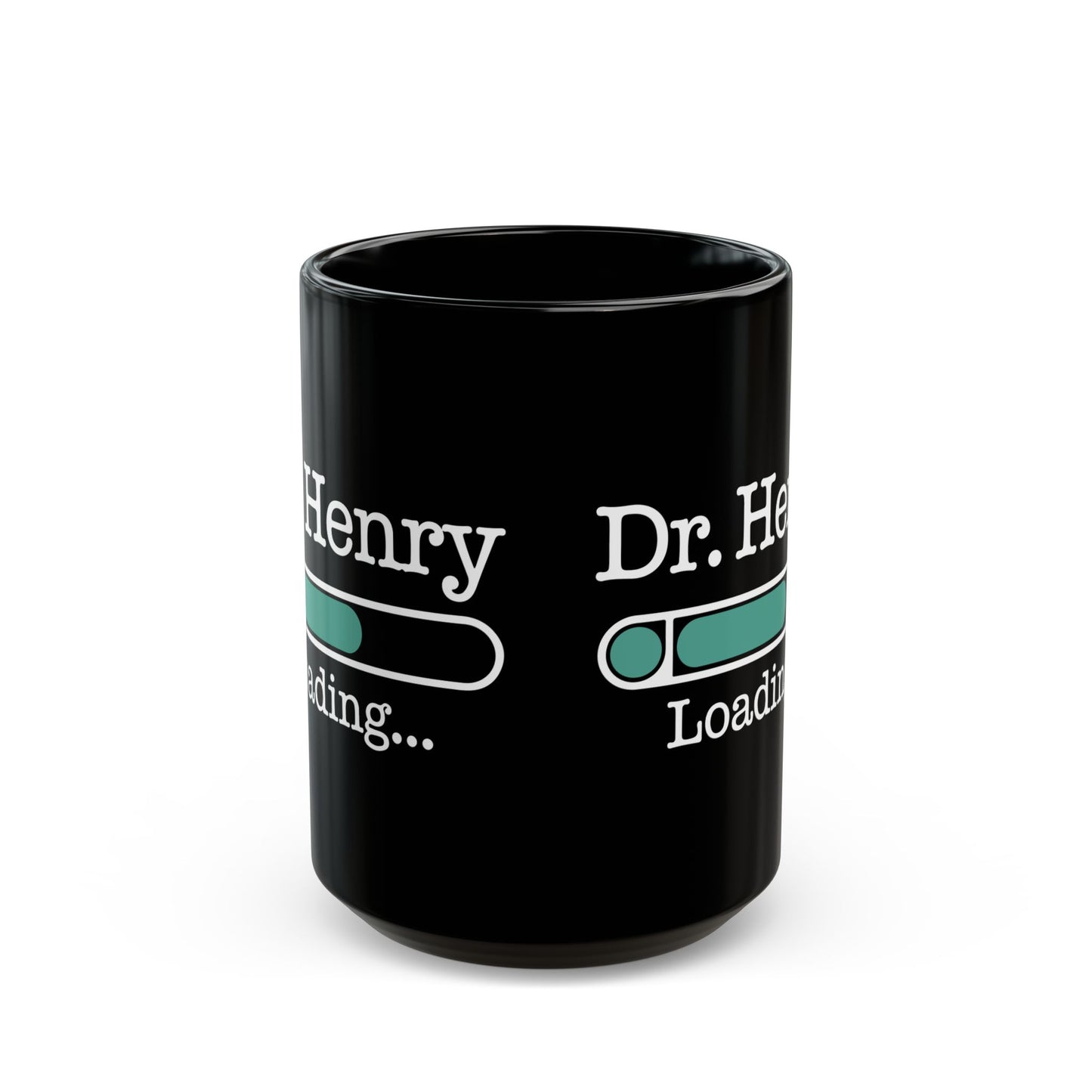 Custom Black Mug for Future Doctor – Dr. Henry Loading Design – Medical School Gift for Student Doctor, Future MD, Graduation Gift Idea