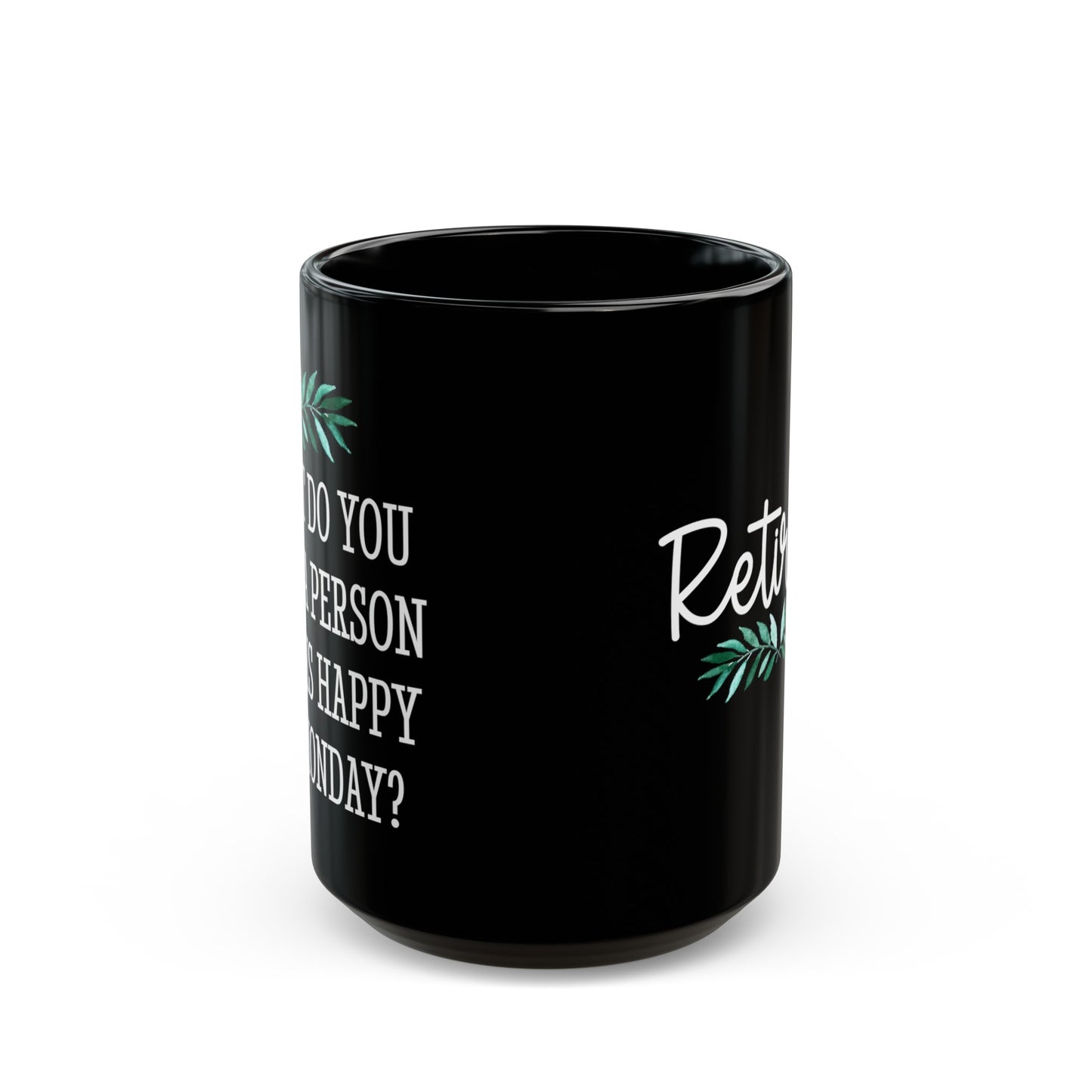Monday Motivation Mug – Fun Quote Mug for Happy Monday Enthusiasts