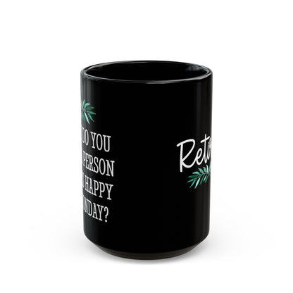 Monday Motivation Mug – Fun Quote Mug for Happy Monday Enthusiasts