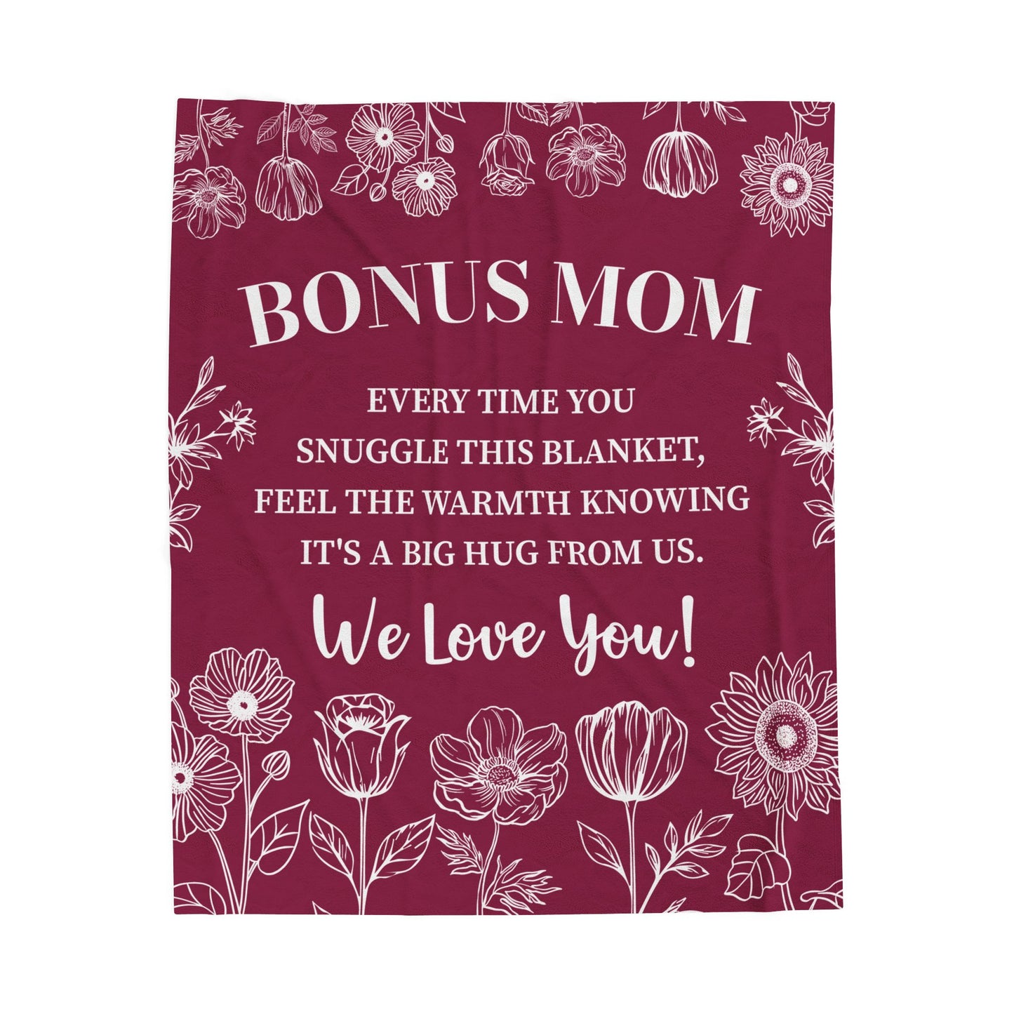 Bonus Mom Every Time You Snuggle This Blanket