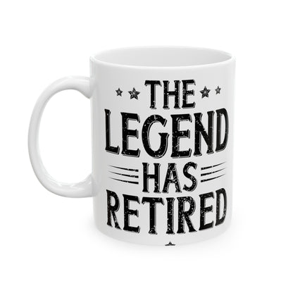 The Legend Has Retired Mug – Funny Retirement Gift for Legends