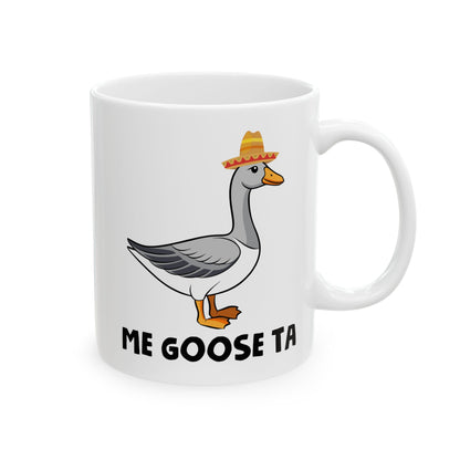 Me Goose Ta White Mug, (11oz, 15oz)