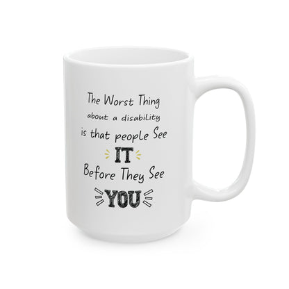 Disability Awareness Mug – White Motivational Coffee Cup with Empowering Quote