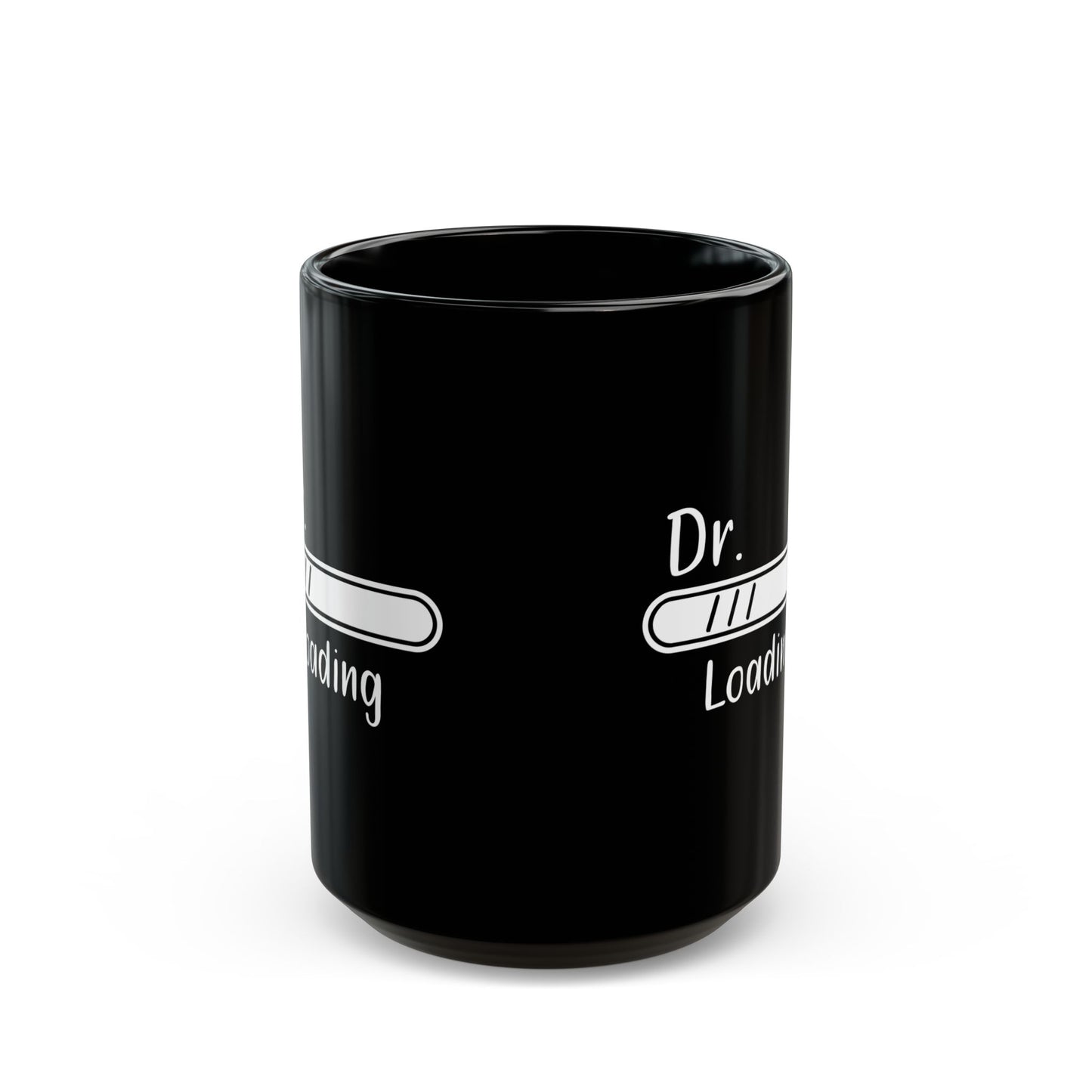Dr. Loading Mug – Black Mug for Medical Students, Future Doctors Gift Idea for White Coat Ceremony
