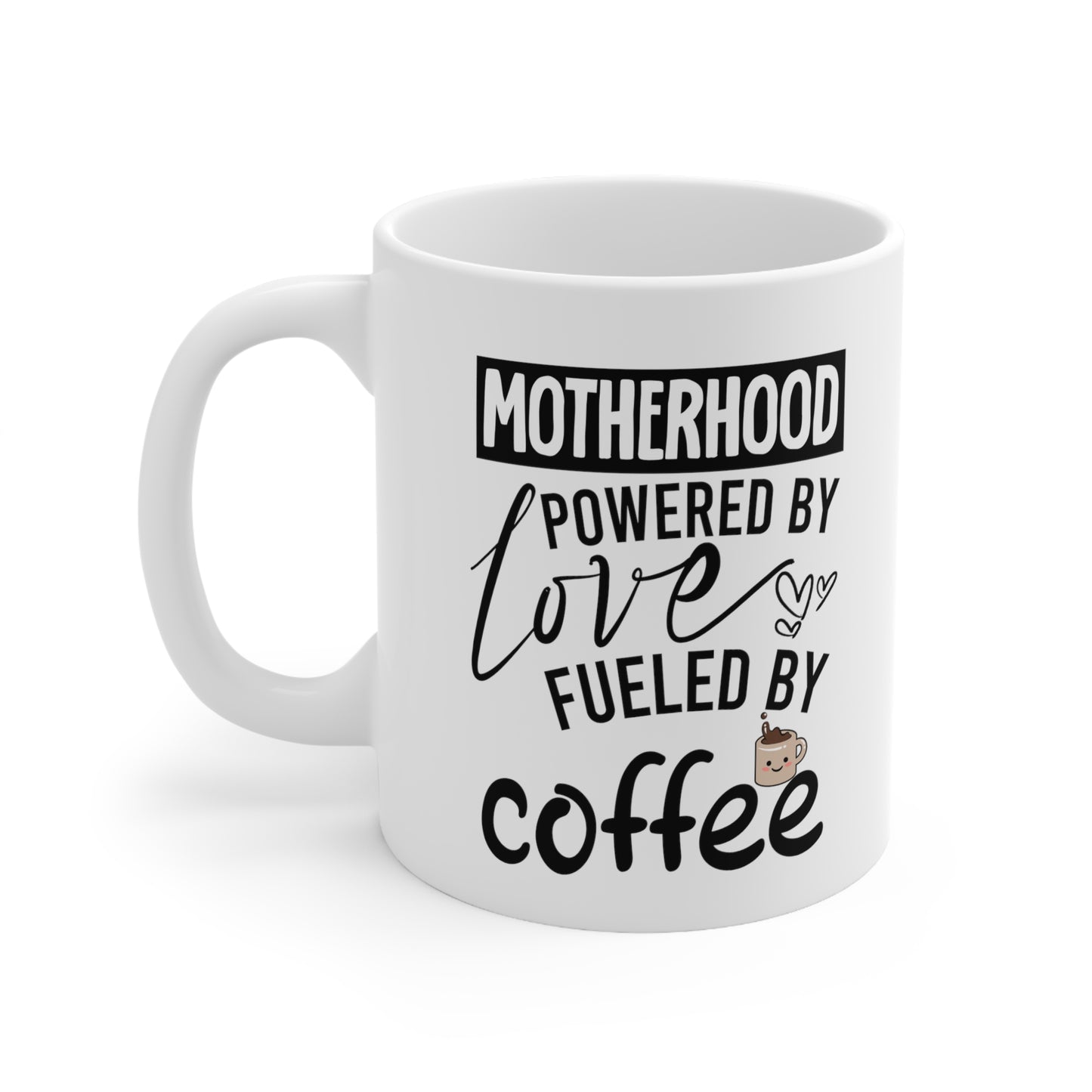 Motherhood coffee 11oz white mug