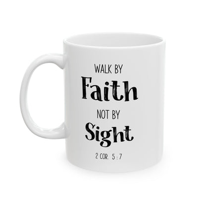 Simple Walk By Faith Not By Sight Mug Bible Verse Gift