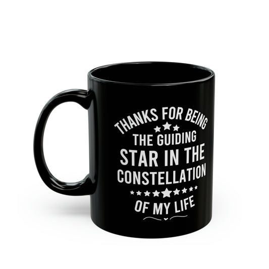 Guiding Star Coffee Mug Thanks for Being the Star in My Life Black Ceramic Inspirational Gift