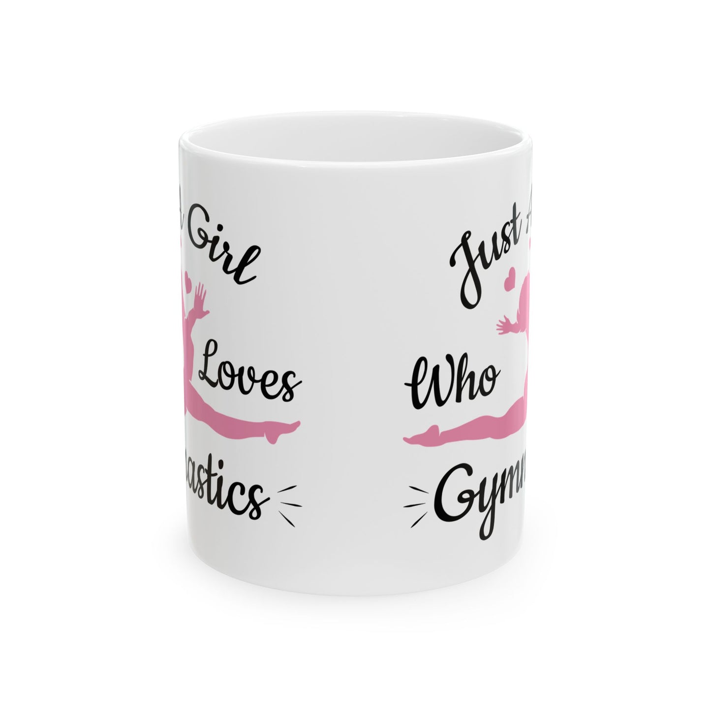 Just A Girl Who Loves Gymnastics White Mug, (11oz, 15oz)